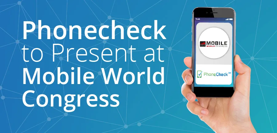 Phonecheck to Present at Mobile World Congress in Shanghai
